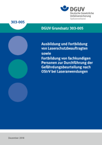 Dokument Ausbildung und Fortbildung von Laserschutzbeauftragten sowie Fortbildung von fachkundigen Personen z