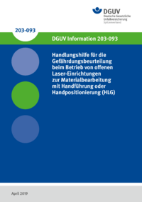 Dokument Handlungshilfe f&uuml;r die Gef&auml;hrdungsbeurteilung beim Betrieb von offenen Laser-Einrichtungen zur Mater