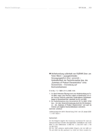 Dokument Heilbehandlung au&szlig;erhalb von EU/EWR (hier: am Toten Meer) &ndash; auszugleichendes Versorgungsdefizit (hier: verneint) &ndash; Verbindlichkeit der Fachinformation bzw. des &bdquo;Summary of Product Characteristics&ldquo; eines Arzneimittels &ndash; Erstreckung auf Kontraindikationen