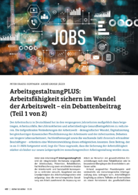 Dokument ArbeitsgestaltungPLUS: Arbeitsf&auml;higkeit sichern im Wandel der Arbeitswelt &ndash; ein Debattenbeitrag (Teil 1 von 2)