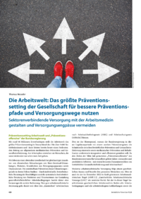 Dokument Die Arbeitswelt: Das gr&ouml;&szlig;te Pr&auml;ventions-setting der Gesellschaft f&uuml;r bessere Pr&auml;ventionspfade und Versorgungswege nutzen