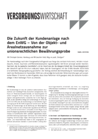 Dokument Die Zukunft der Kundenanlage nach dem EnWG &ndash; Von der Objekt- und Arealnetzausnahme zur unionsrechtlichen Bew&auml;hrungsprobe