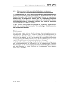 Dokument MPSV Erl&auml;uterungen: &sect; 14a Eigenverantwortliche korrektive Ma&szlig;nahmen des Sponsors von klinischen Pr&uuml;fungen oder Leistungsbewertungspr&uuml;fungen