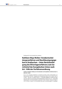 Dokument Kathleen Maja Wolter: Vorabentscheidungsverfahren und Beschleunigungsgebot in Strafsachen – Unter Berücksichtigung des Eilvorlageverfahrens zum Gerichtshof der Europäischen Union nach Art. 104b der Verfahrensordnung