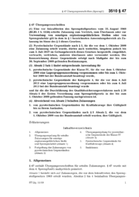 Dokument SprengG Erläuterungen: § 47 Übergangsvorschriften