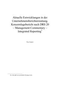 Dokument Aktuelle Entwicklungen in der Unternehmensberichterstattung. Konzernlagebericht nach DRS 20 – Management Commentary – Integrated Reporting