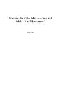 Dokument Shareholder Value Maximierung und Ethik – Ein Widerspruch?
