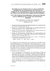 Dokument Richtlinie f&uuml;r den Strahlenschutz des Personals bei T&auml;tigkeiten der Instandhaltung, &Auml;nderung, Entsorgung und des Abbaus in kerntechnischen Anlagen und Einrichtungen &ndash; Teil 2: Die Strahlenschutzma&szlig;nahmen w&auml;hrend des Betriebs und der Stilllegung einer Anlage oder Einrichtung &ndash; (IWRS II)