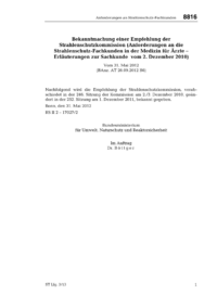 Dokument Bekanntmachung einer Empfehlung der Strahlenschutzkommission (Anforderungen an die Strahlenschutz-Fachkunden in der Medizin f&uuml;r &Auml;rzte &ndash; Erl&auml;uterungen zur Sachkunde vom 2. Dezember 2010)