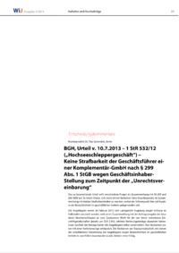 Dokument BGH, Urteil v. 10.7.2013 – 1 StR 532/12 („Hochseeschleppergeschäft“) – Keine Strafbarkeit der Geschäftsführer einer Komplementär-GmbH nach § 299 Abs. 1 StGB wegen Geschäftsinhaber- Stellung zum Zeitpunkt der „Unrechtsvereinbarung“