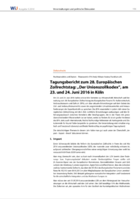 Dokument Tagungsbericht zum 28. Europäischen Zollrechtstag: „Der Unionszollkodex“, am 23. und 24. Juni 2016 in Köln