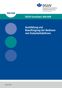 Dokument Ausbildung und Beauftragung der Bediener von Hubarbeitsbühnen