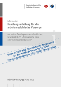 Dokument Handlungsanleitung f&uuml;r arbeitsmedizinische Untersuchungen nach dem DGUV Grundsatz G 33 &bdquo;Aromatische