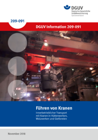 Dokument F&uuml;hrung von Kranen - Innerbetrieblicher Transport mit Kranen in H&uuml;ttenwerken, Walzwerken und Gie&szlig;ere