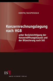 Konzernrechnungslegung nach HGB &ndash; unter Berücksichtigung der Konzernöffnungsklausel und der Bilanzierung nach IAS