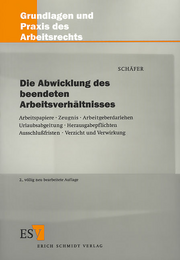 Die Abwicklung des beendeten Arbeitsverhältnisses &ndash; Arbeitspapiere, Zeugnis, Arbeitgeberdarlehen, Urlaubsabgeltung, Herausgabepflichten, Ausschlußfristen, Verzicht und Verwirkung