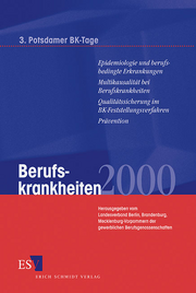 Berufskrankheiten 2000 &ndash; Epidemiologie und berufsbedingte Erkrankungen - Multikausalität bei Berufskrankheiten - Qualitätssicherung im BK-Feststellungsverfahren - Prävention 
3. Potsdamer BK-Tage