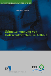 Schnellerkennung von Holzschutzmitteln in Altholz &ndash;