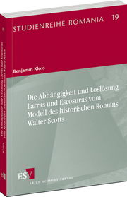Die Abhängigkeit und Loslösung Larras und Escosuras vom Modell des historischen Romans Walter Scotts &ndash;