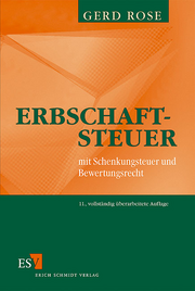 Erbschaftsteuer &ndash; mit Schenkungsteuer und Bewertungsrecht