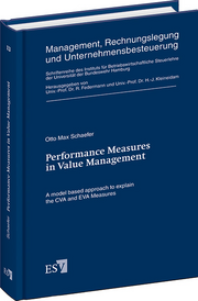 Performance Measures in Value Management &ndash; A model based approach to explain the CVA and EVA Measures