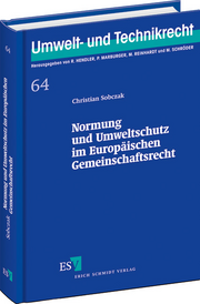 Normung und Umweltschutz im Europäischen Gemeinschaftsrecht &ndash;