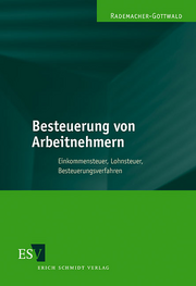 Besteuerung von Arbeitnehmern &ndash; Einkommensteuer, Lohnsteuer, Besteuerungsverfahren