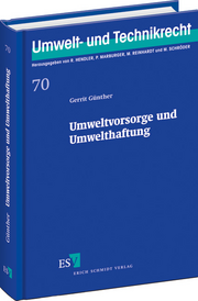 Umweltvorsorge und Umwelthaftung &ndash;