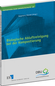 Biologische Abluftreinigung bei der Kompostierung &ndash;