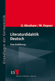 Literaturdidaktik Deutsch &ndash; Eine Einführung