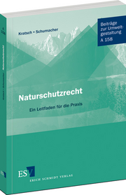 Naturschutzrecht &ndash; Ein Leitfaden für die Praxis