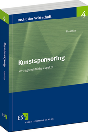 Kunstsponsoring &ndash; Vertragsrechtliche Aspekte
