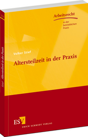 Altersteilzeit in der Praxis &ndash;