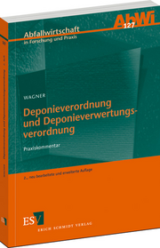 Deponieverordnung und Deponieverwertungsverordnung &ndash; Praxiskommentar