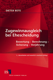 Zugewinnausgleich bei Ehescheidung &ndash; Bewertung - Berechnung - Sicherung - Verjährung
