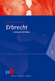 Erbrecht &ndash; Lehrbuch mit Fällen