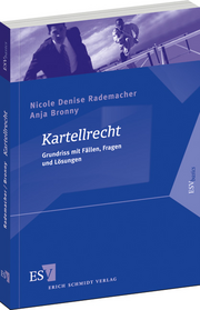 Kartellrecht &ndash; Grundriss mit Fällen, Fragen und Lösungen