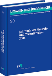 Jahrbuch des Umwelt- und Technikrechts 2006 &ndash;