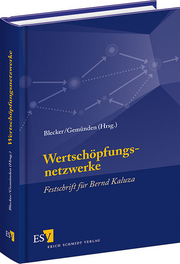 Wertschöpfungsnetzwerke &ndash; Festschrift für Bernd Kaluza