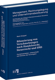 Bilanzierung von Verschmelzungen nach Handelsrecht, Steuerrecht und IFRS &ndash; Gemeinsamkeiten, Unterschiede und Grenzen der Konvergenz