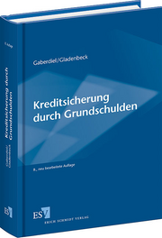 Kreditsicherung durch Grundschulden &ndash;