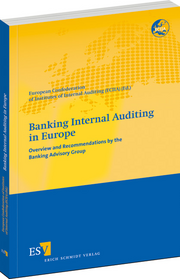 Banking Internal Auditing in Europe – Overview and Recommendations by the Banking Advisory Group