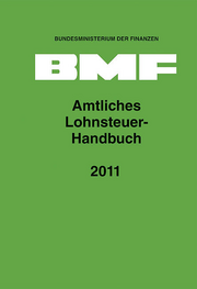 Amtliches Lohnsteuer-Handbuch 2011 &ndash;
