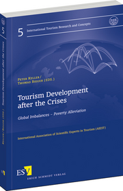 Tourism Development after the Crises – Global Imbalances – Poverty Alleviation