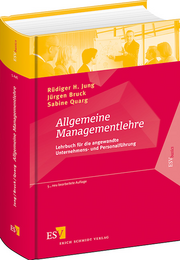 Allgemeine Managementlehre &ndash; Lehrbuch für die angewandte Unternehmens- und Personalführung