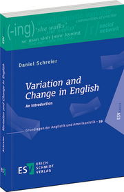 Variation and Change in English – An Introduction