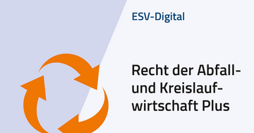 ESV-Digital Recht der Abfall- und Kreislaufwirtschaft Plus
