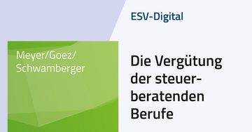 ESV-Digital Die Vergütung der steuerberatenden Berufe