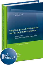 Vergütungs- und Kostenrecht im FG- und BFH-Verfahren