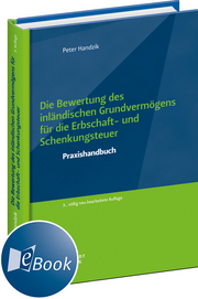 Die Bewertung des inländischen Grundvermögens für die Erbschaft- und Schenkungsteuer